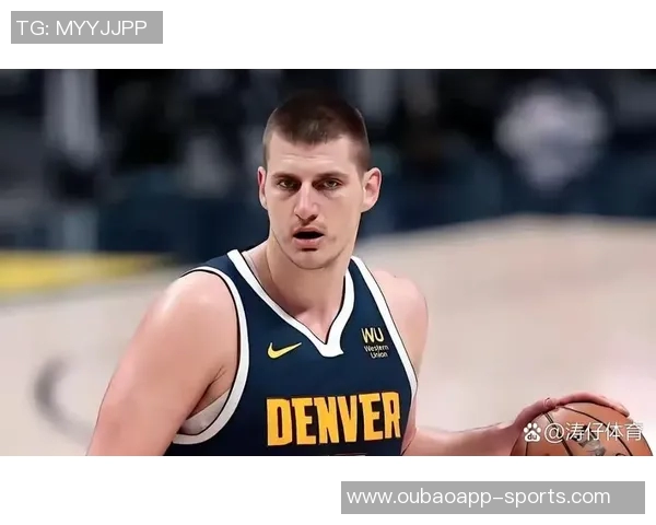 马威谈防守经验称与恩比德未交手但约基奇依然表现出色